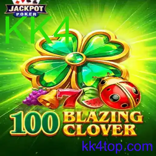 Descubra o Mundo de 100BlazingClover com a Palavra-chave KK4